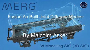 Fusion As Built Joints Different Modes